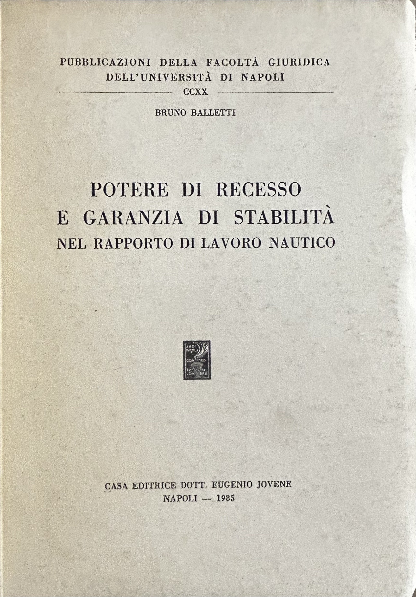 Potere di recesso e garanzia di stabilità
