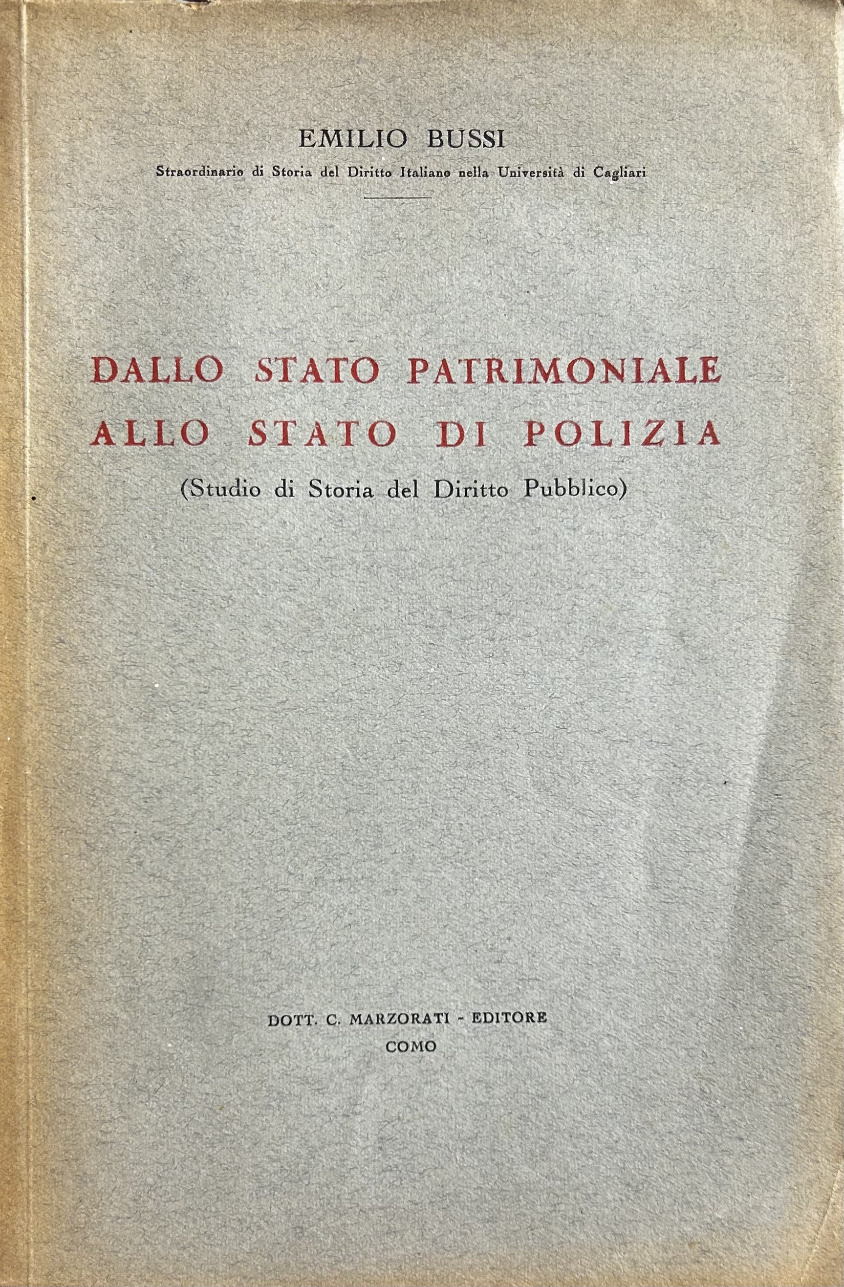 Dallo Stato patrimoniale allo Stato di polizia