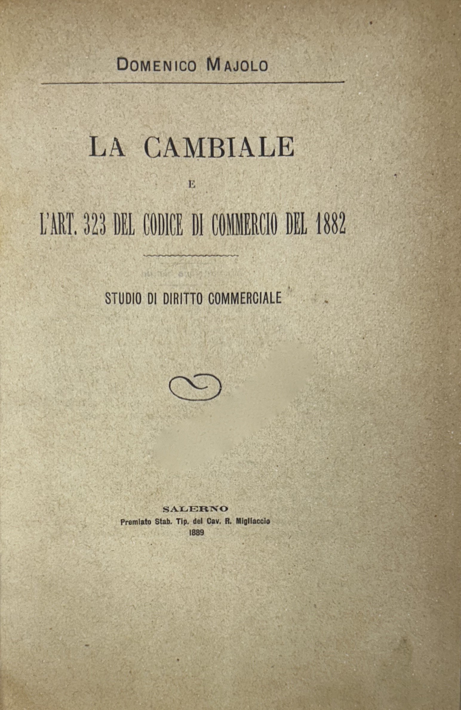 La cambiale e l'art. 323 del codice di commercio del 1882
