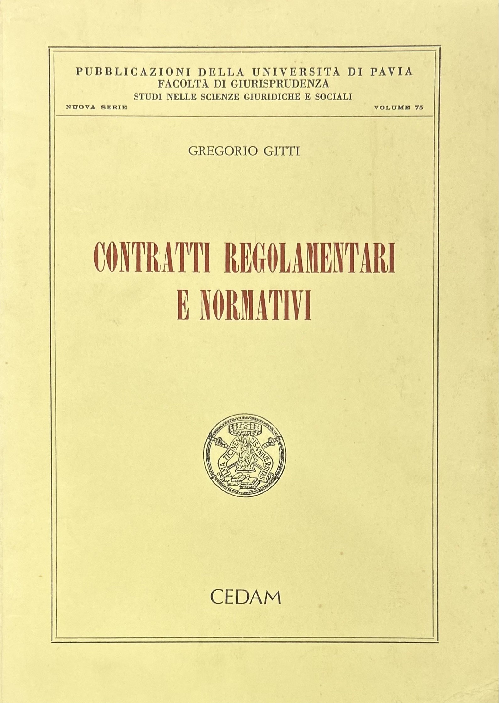 Contratti regolamentari e normativi