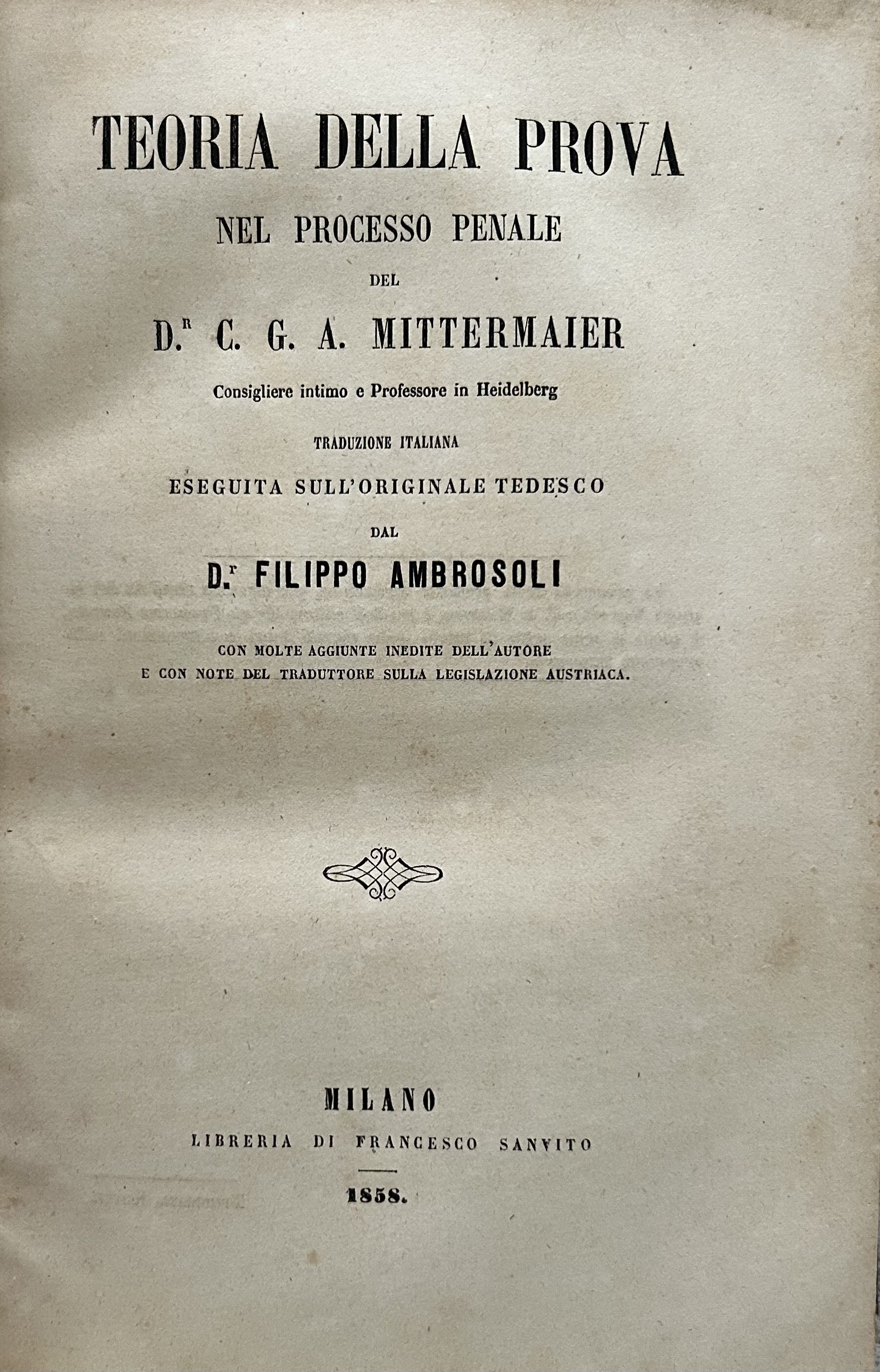 Teoria della prova nel processo penale del Dr. C. G. A. Mittermaier