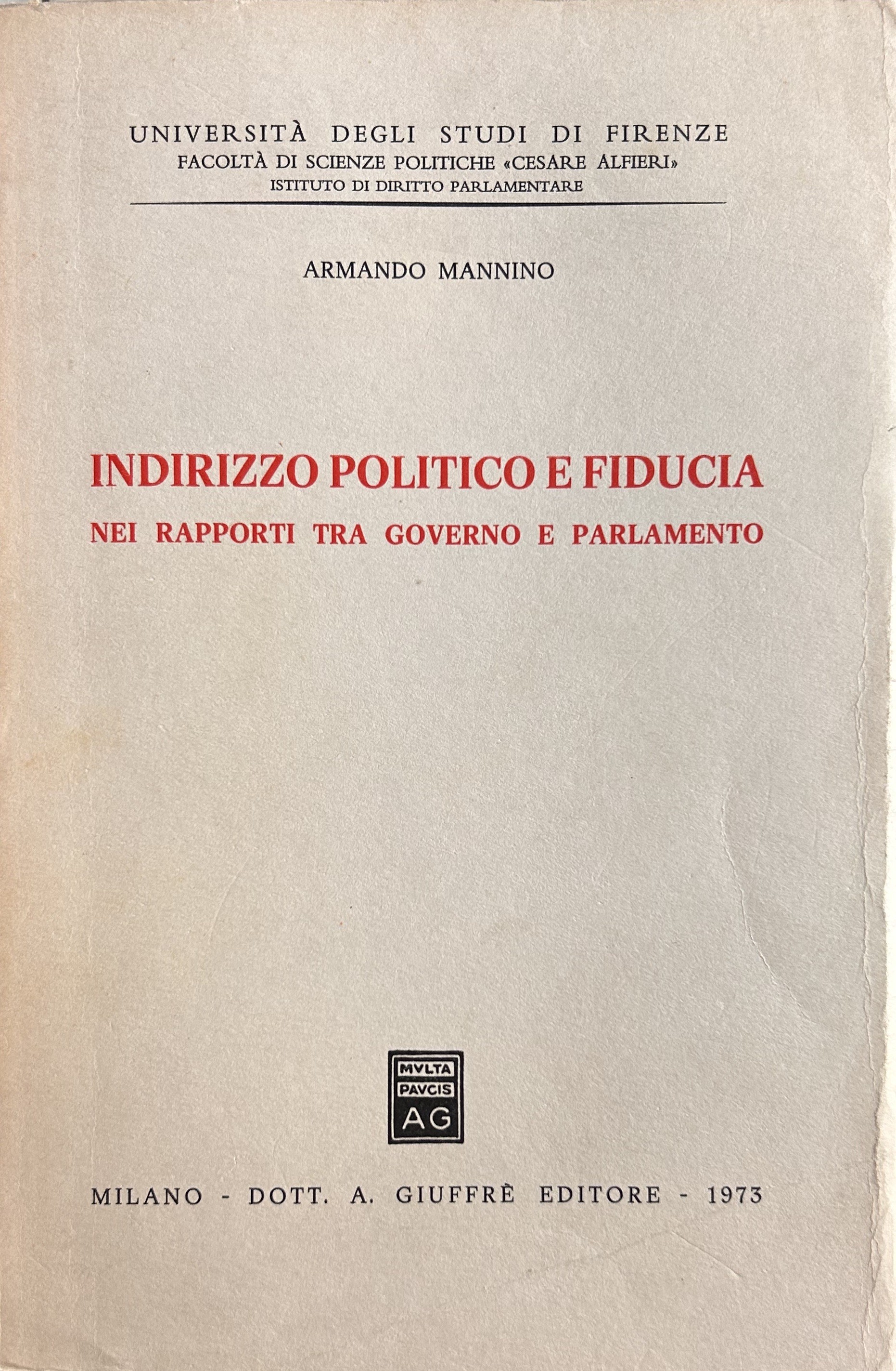 Indirizzo politico e fiducia nei rapporti tra governo e parlamento