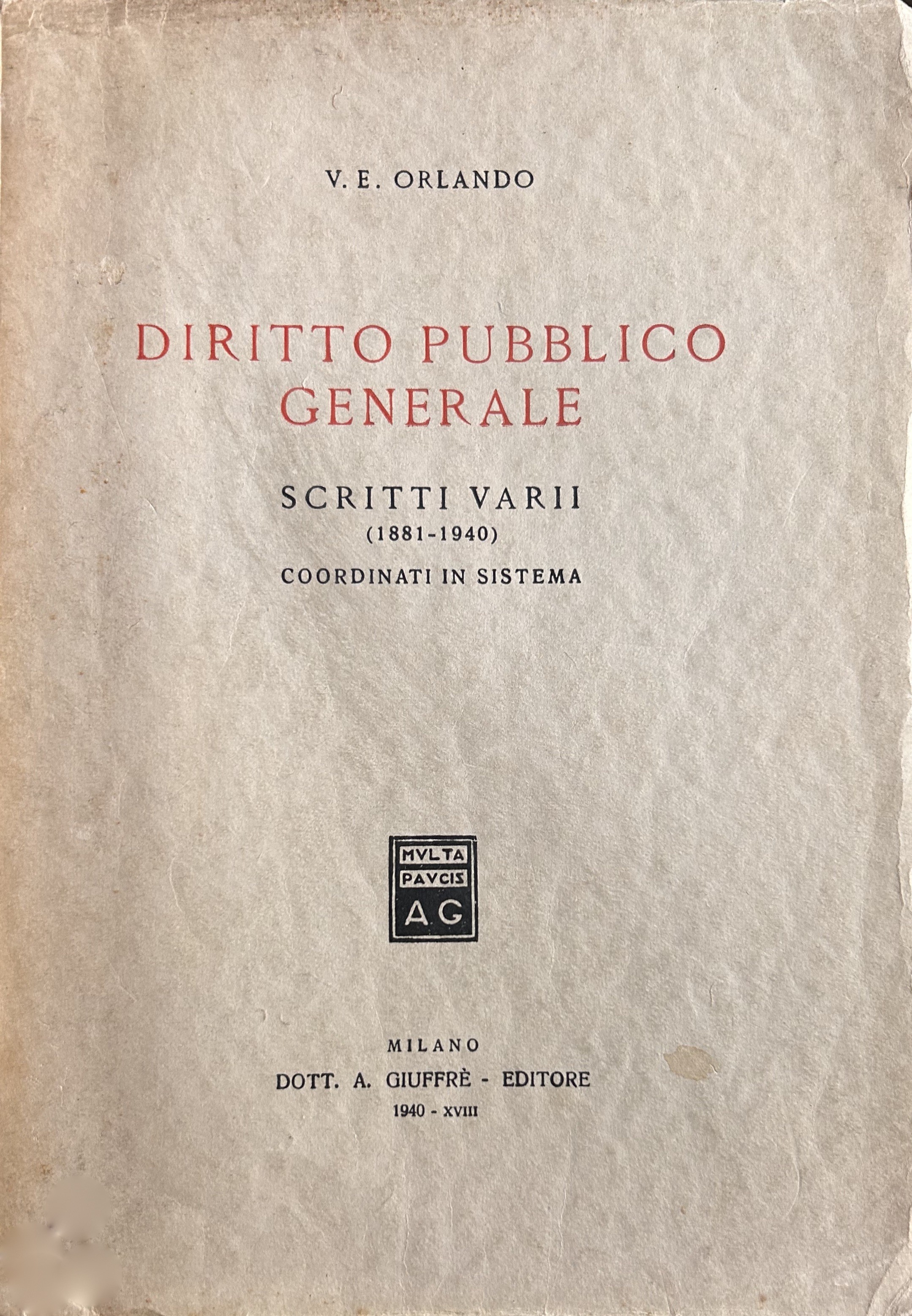 Diritto pubblico generale. Scritti varii