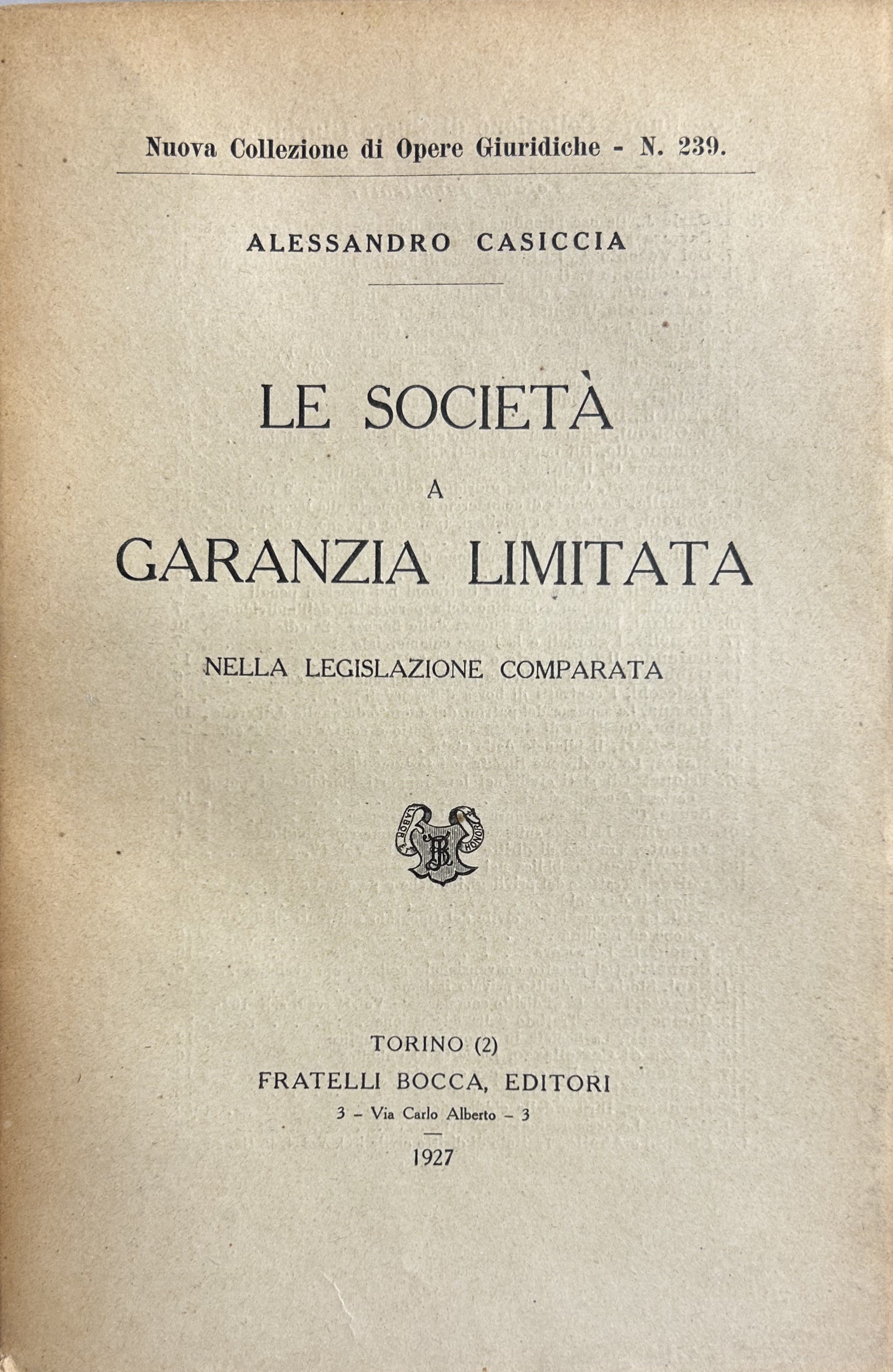 Le società a garanzia limitata nella legislazione comparata