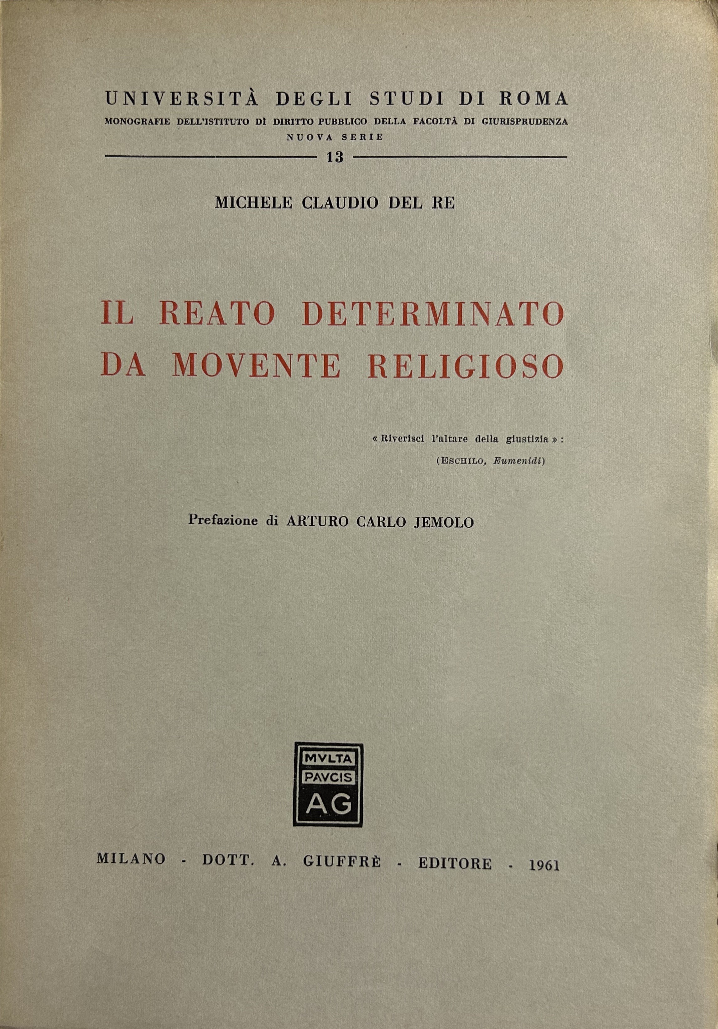 Il reato determinato da movente religioso