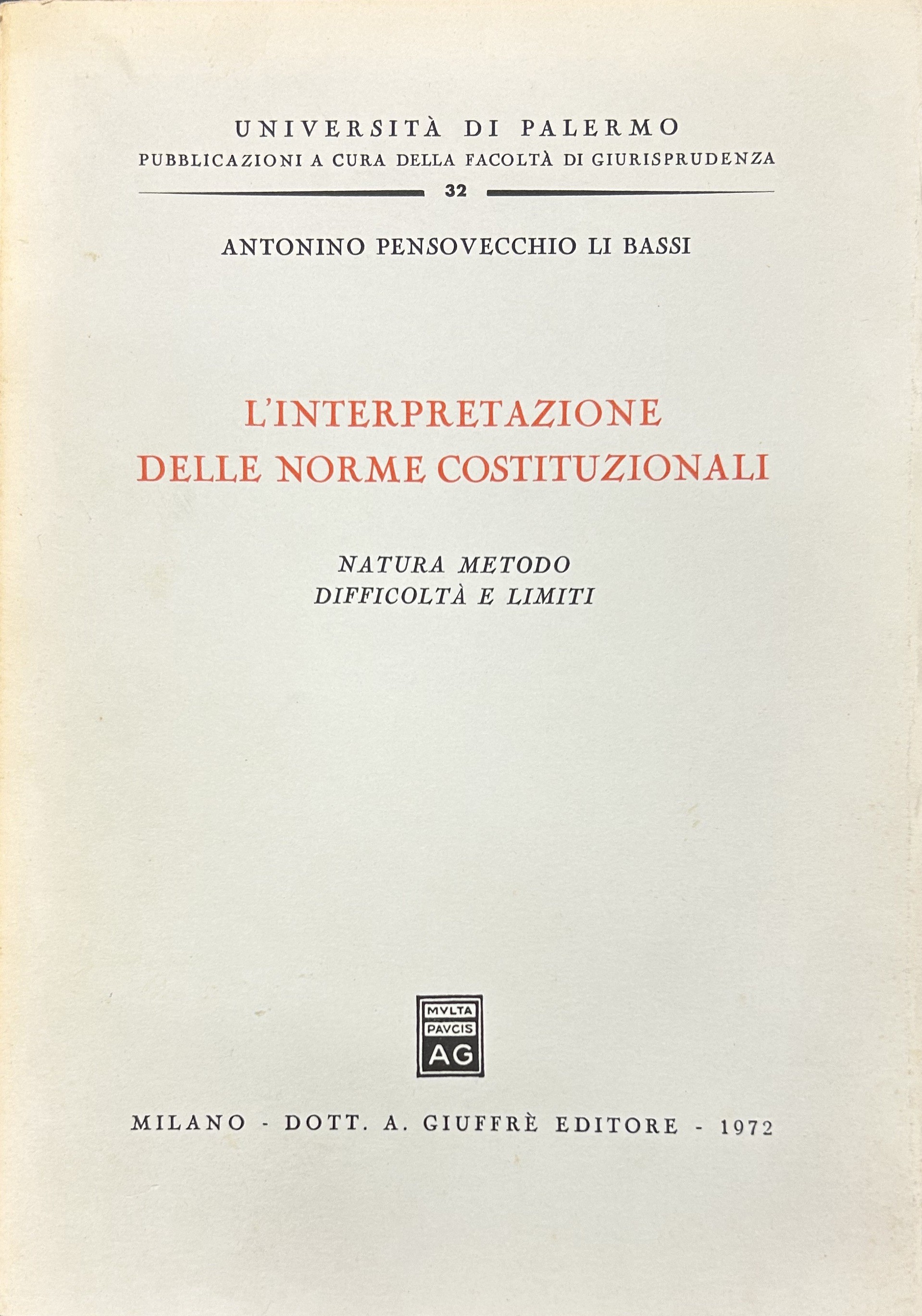 L'interpretazione delle norme costituzionali