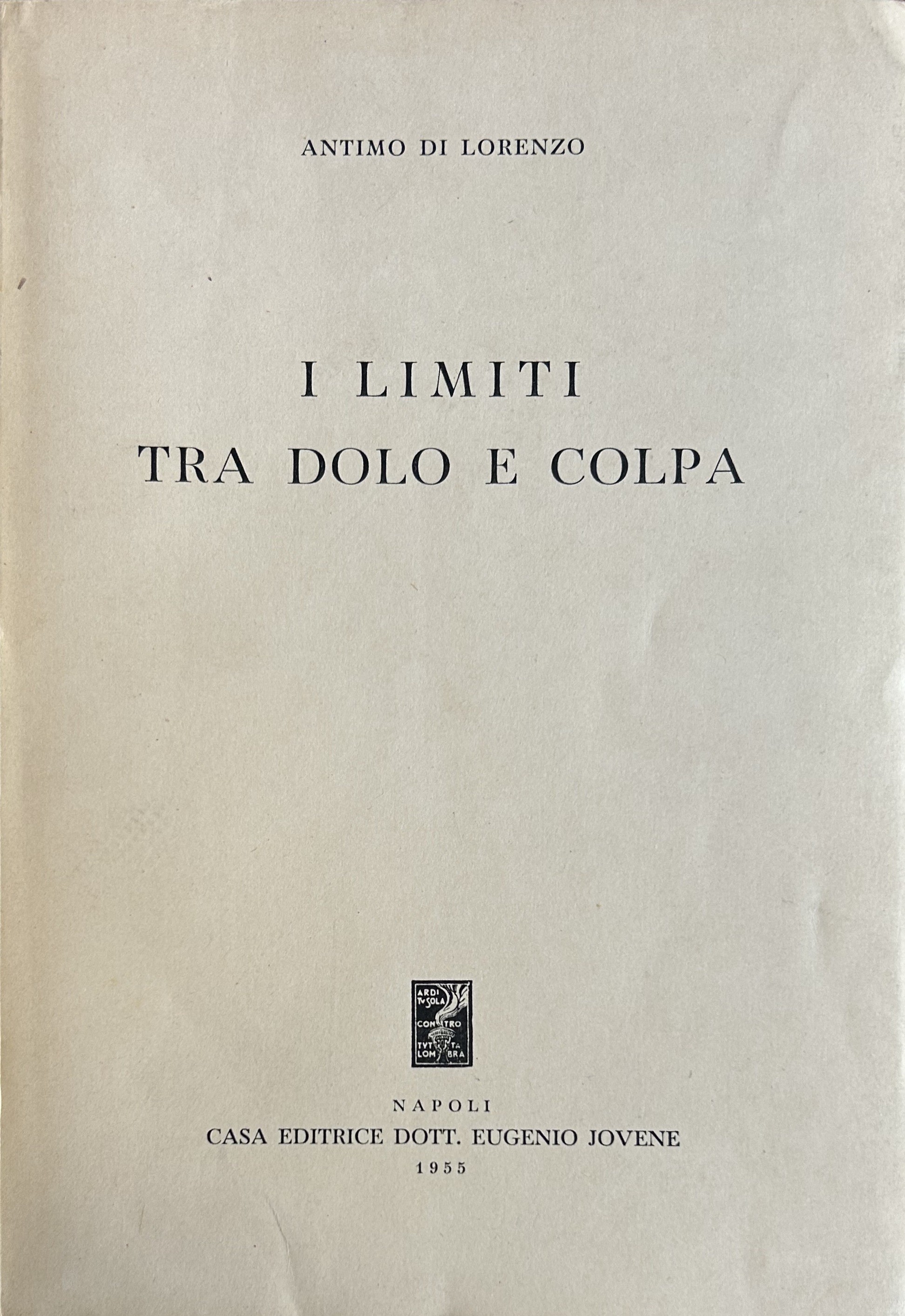 I limiti tra dolo e colpa