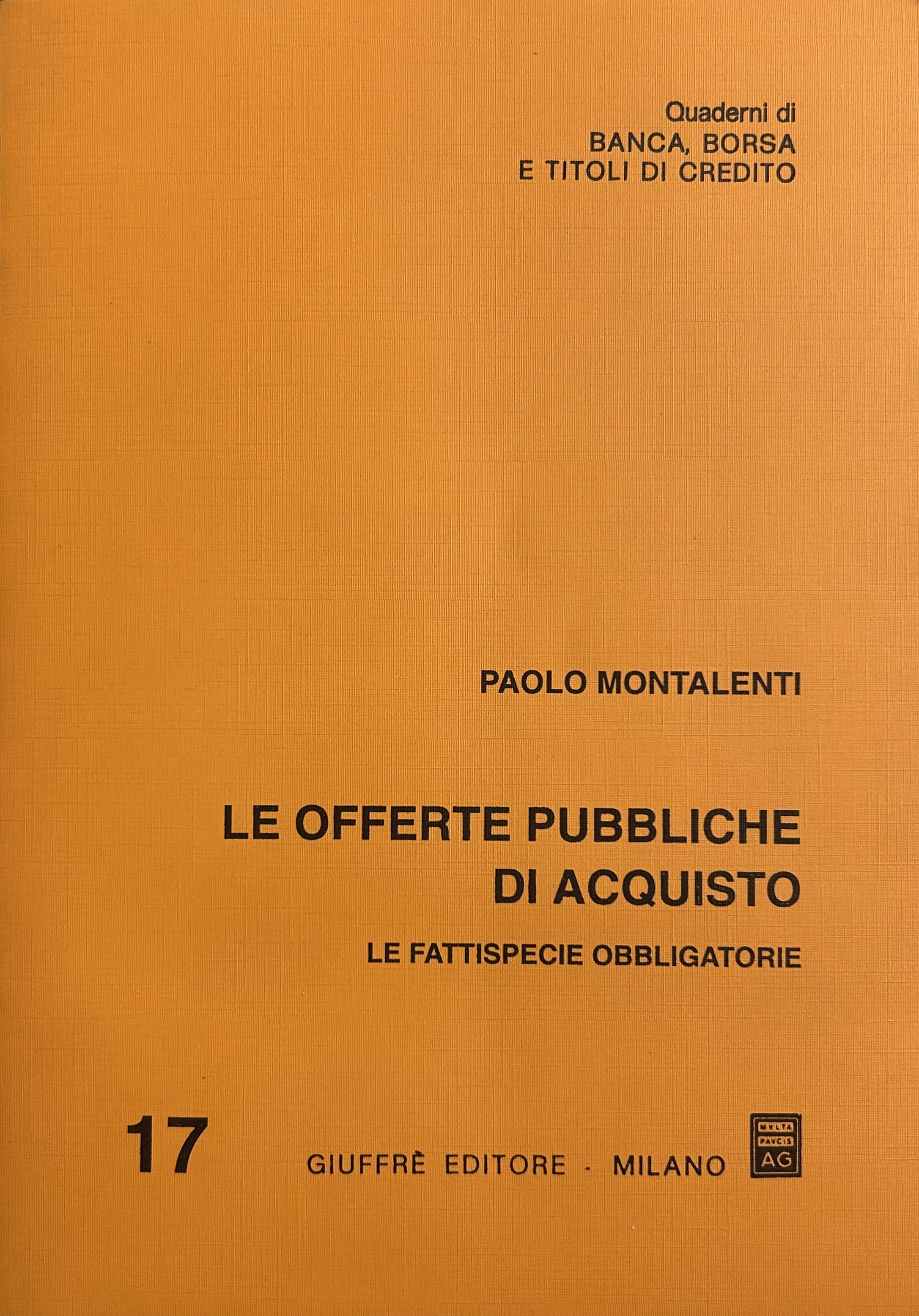 Le offerte pubbliche di acquisto. Le fattispecie obbligatorie