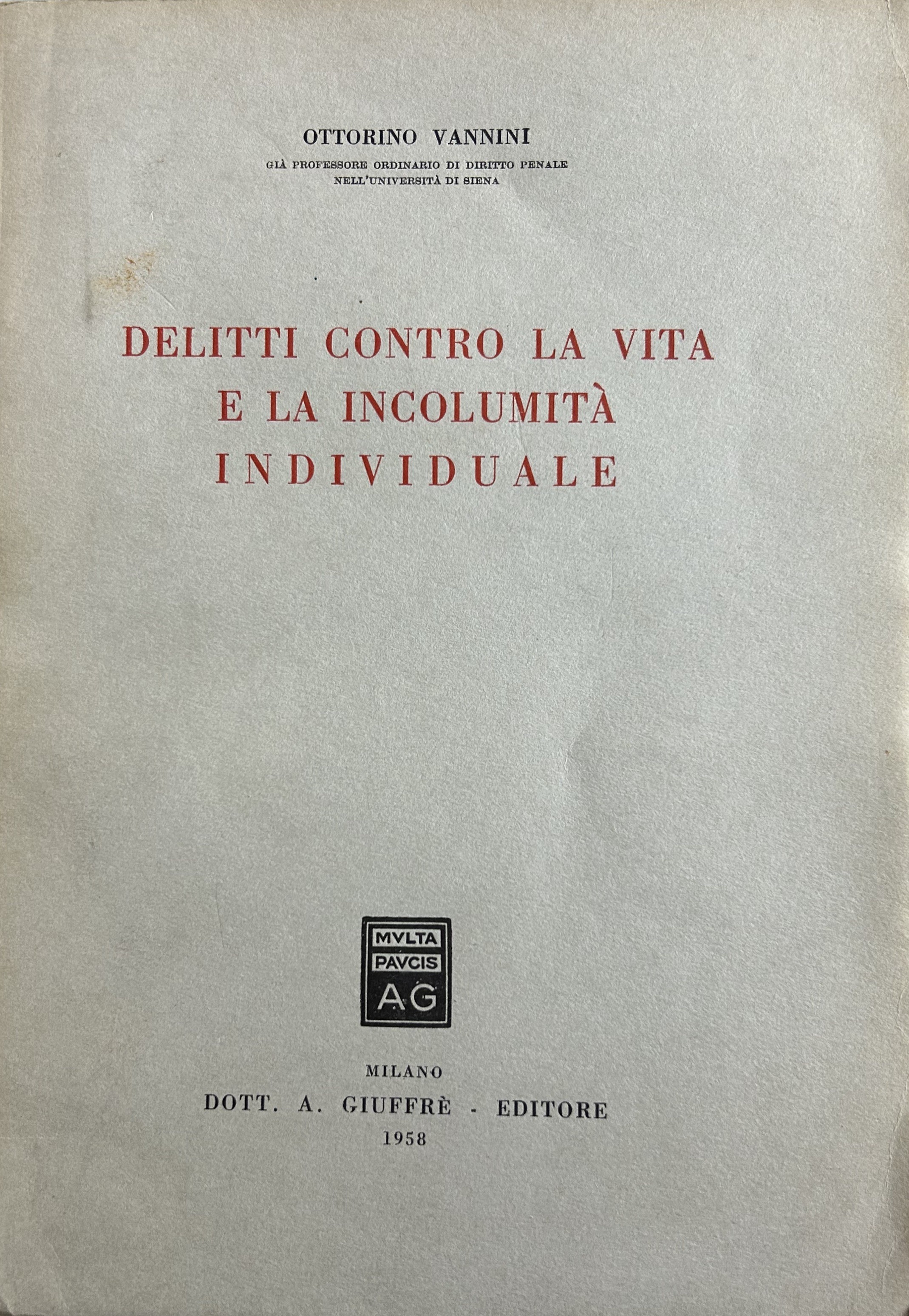 Delitti contro la vita e la incolumità individuale