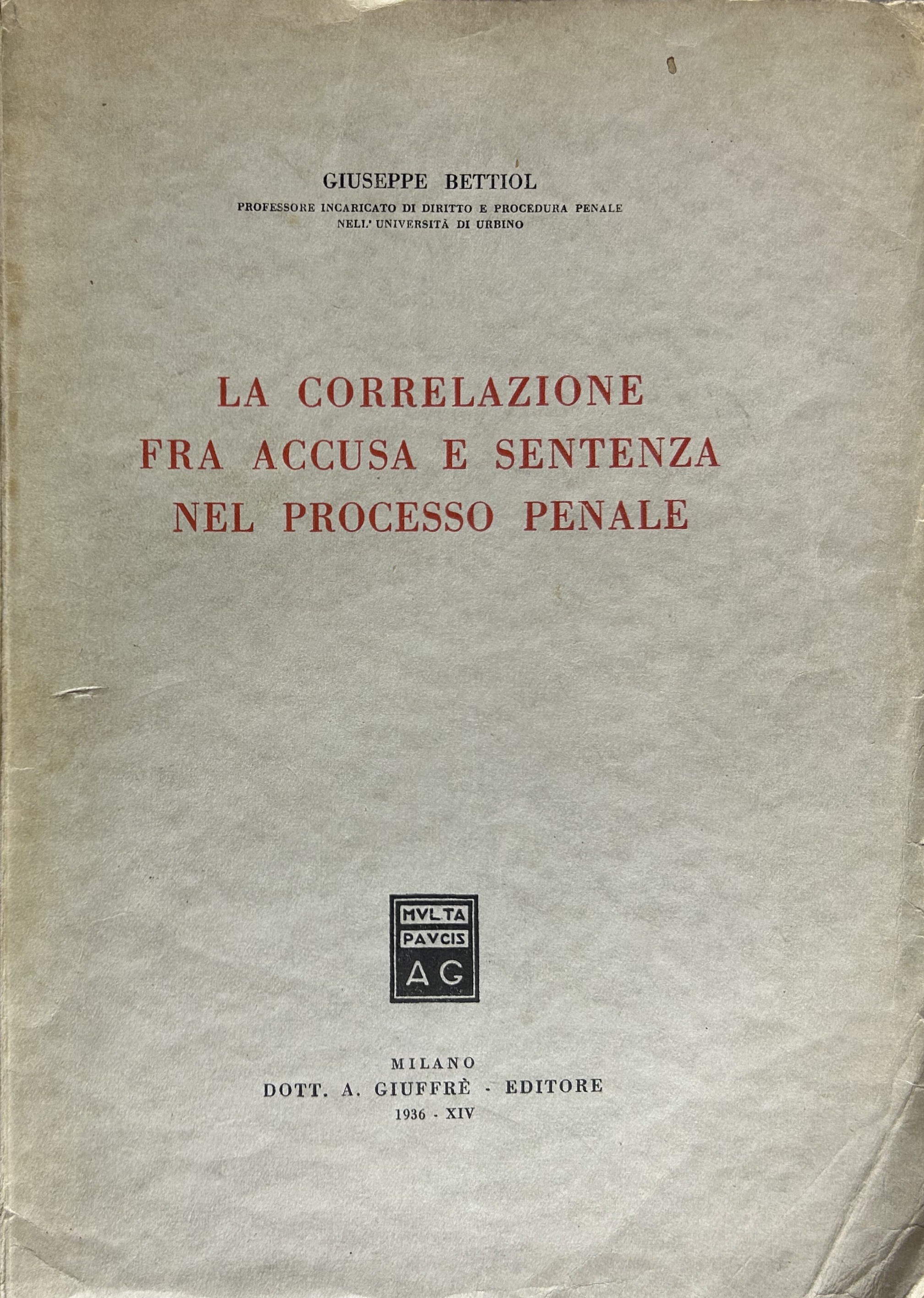 La correlazione fra accusa e sentenza nel processo