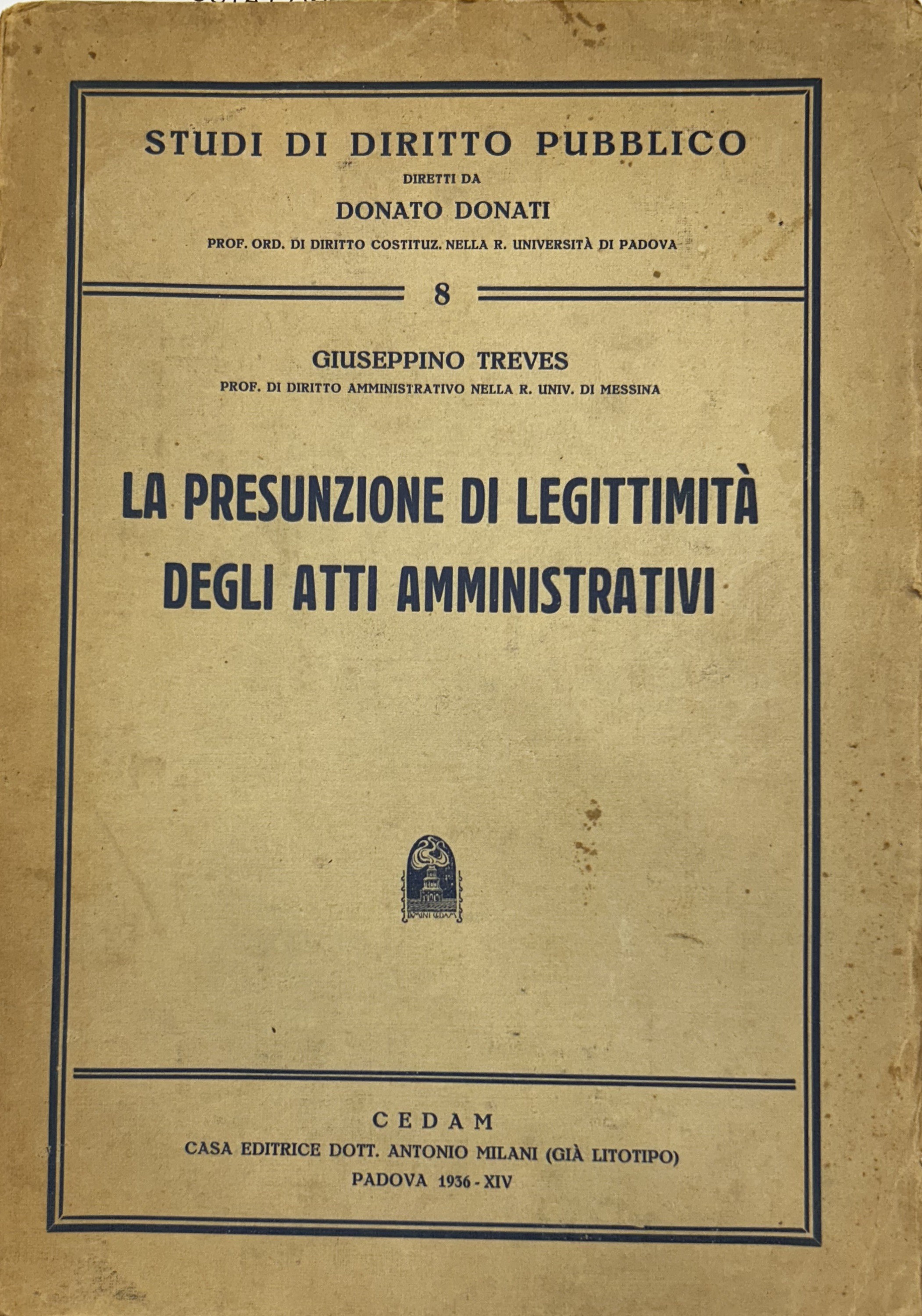 La presunzione di legittimità degli atti amministrativi