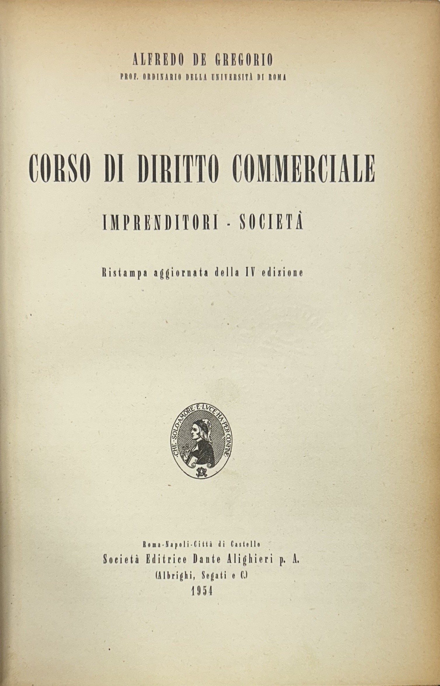 Corso di diritto commerciale. Imprenditori. Società
