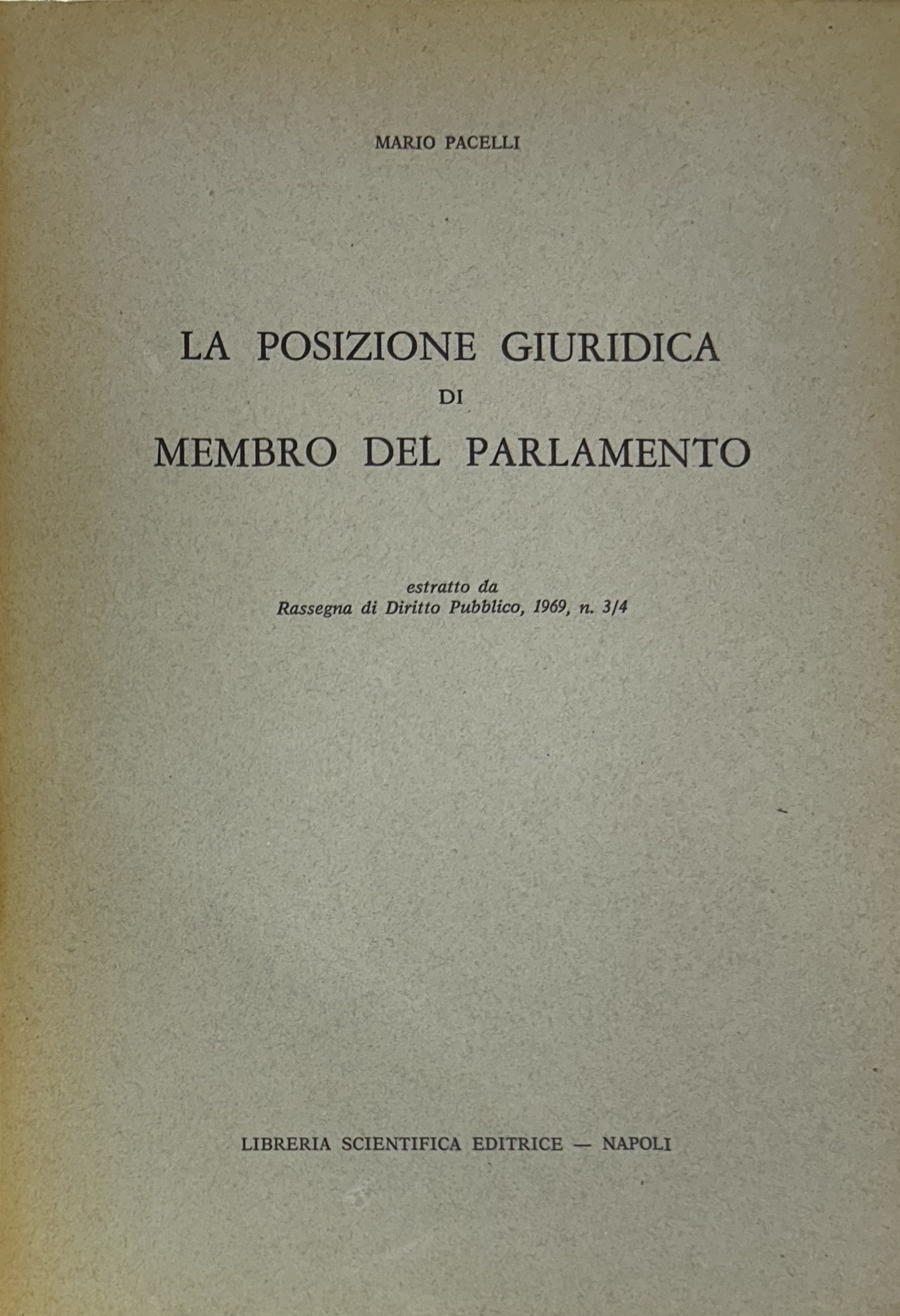 La posizione giuridica di membro del parlamento