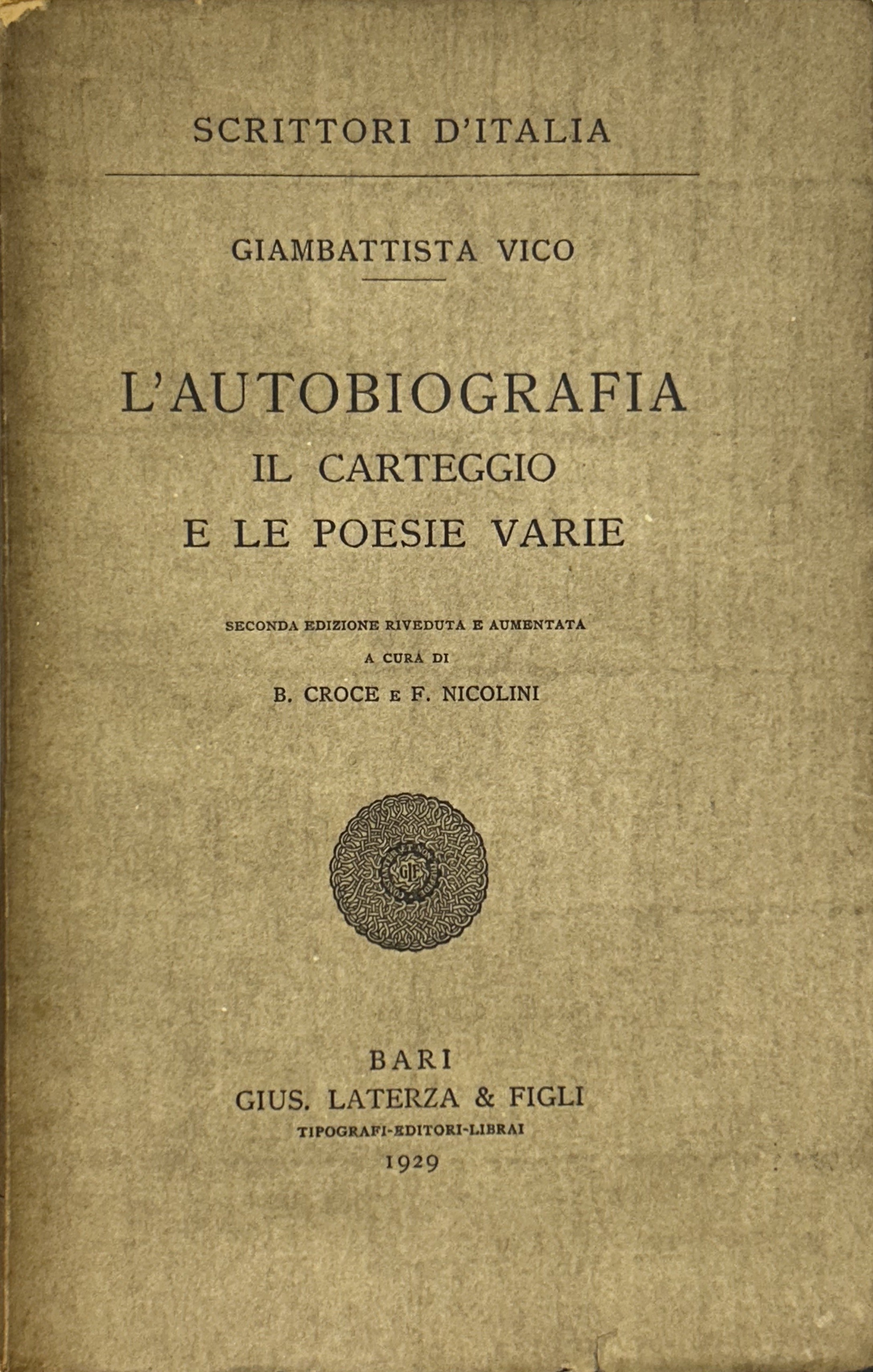 L'autobiografia, il carteggio e le poesie varie