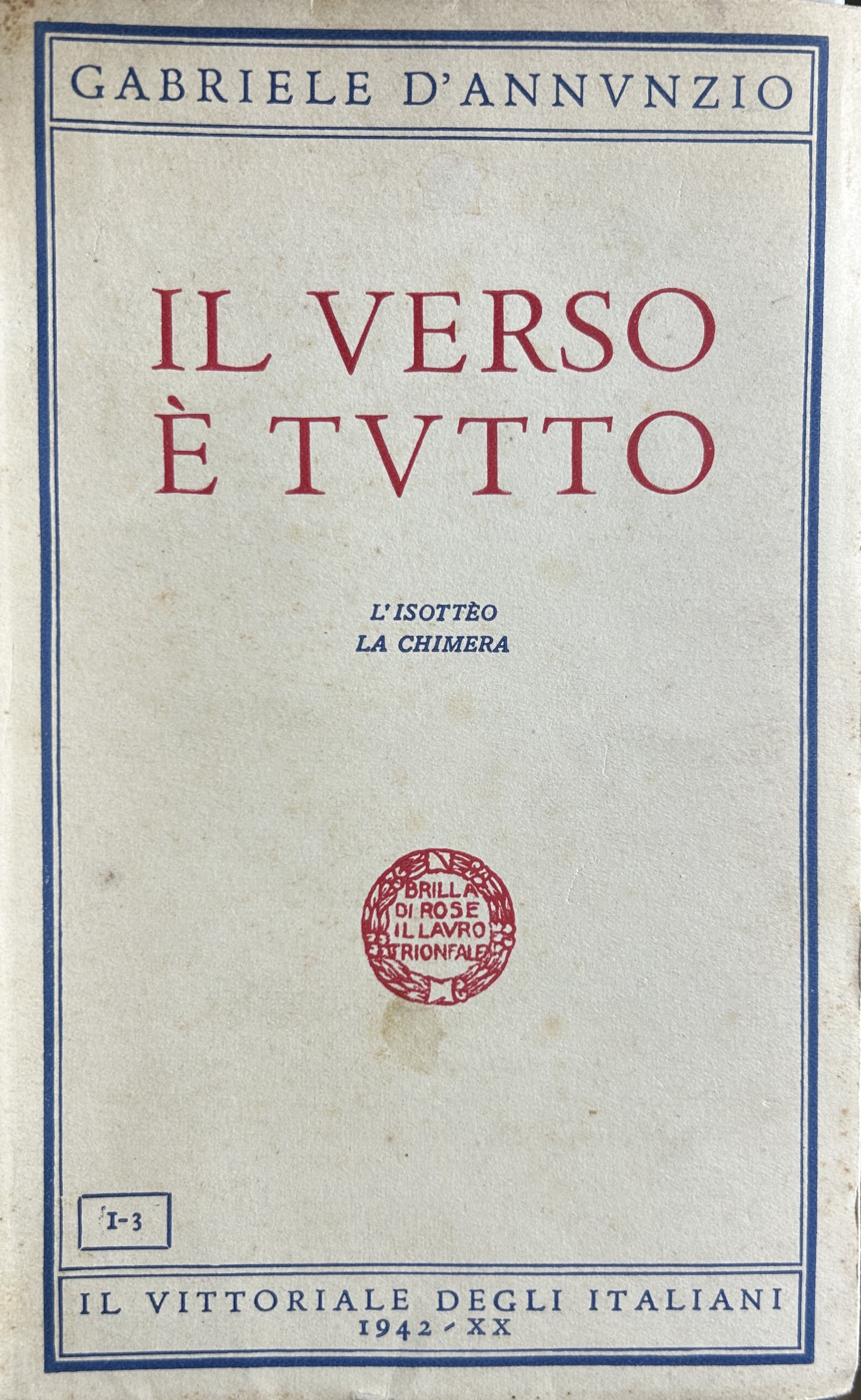 Il verso è tutto. L'Isotteo La Chimera