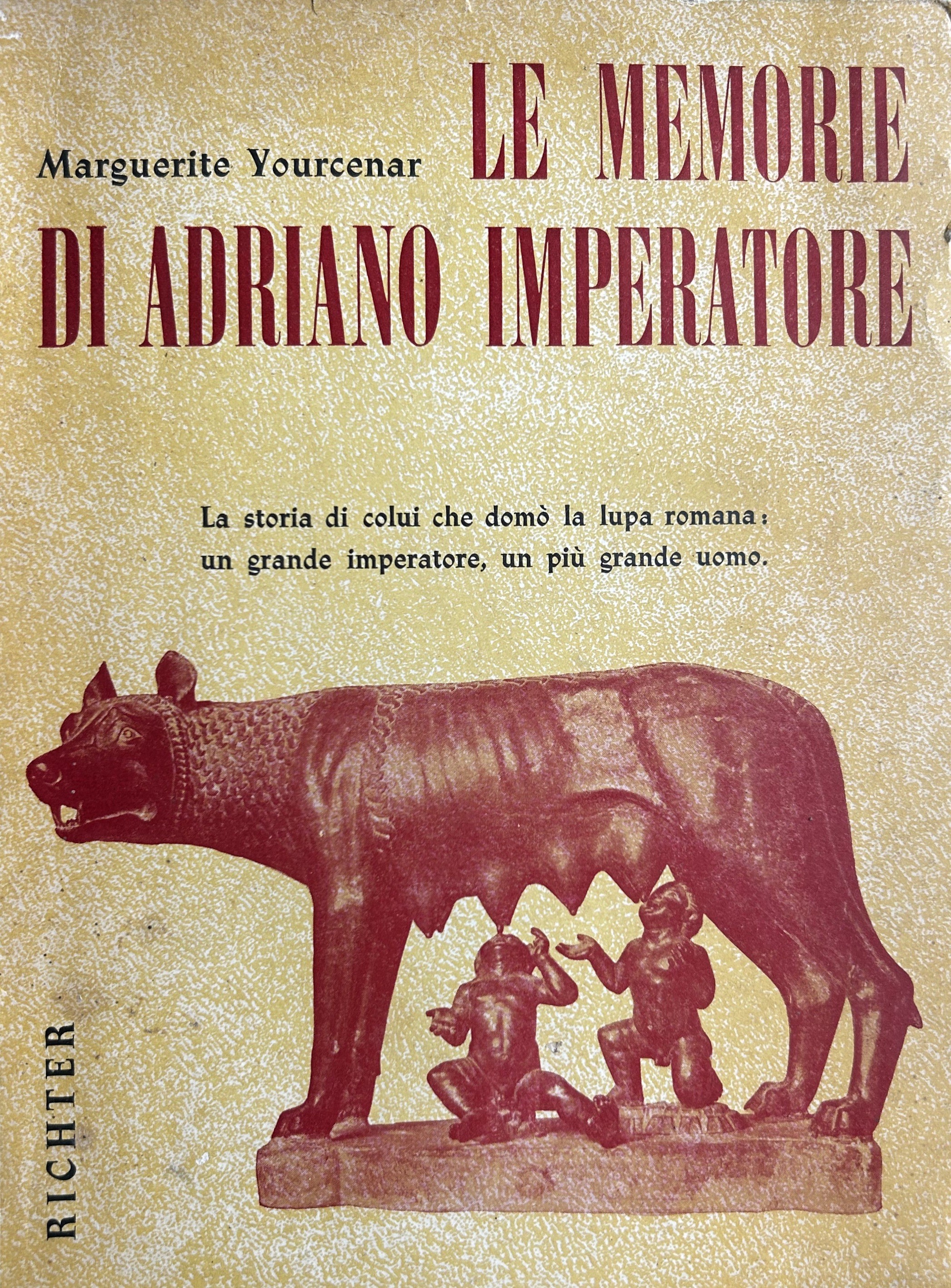 Le memorie di Adriano imperatore 