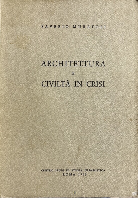 Architettura e civiltà in crisi