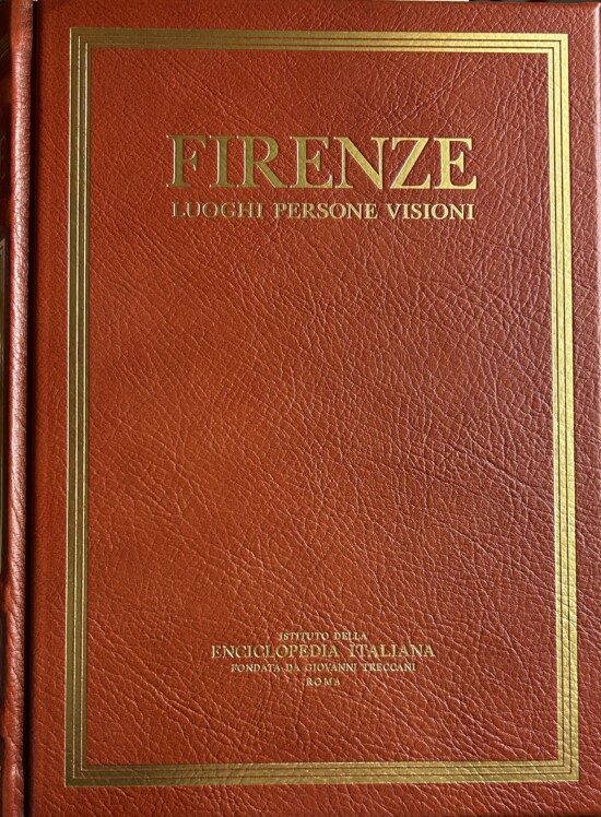 Firenze. Luoghi, persone, visioni